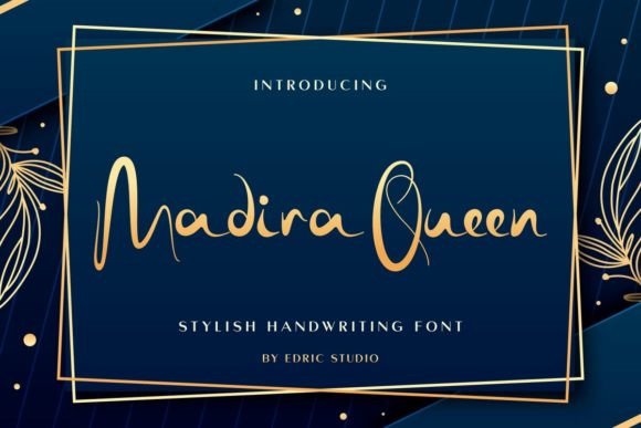 Madira Queen: A Classy Font for Business Success