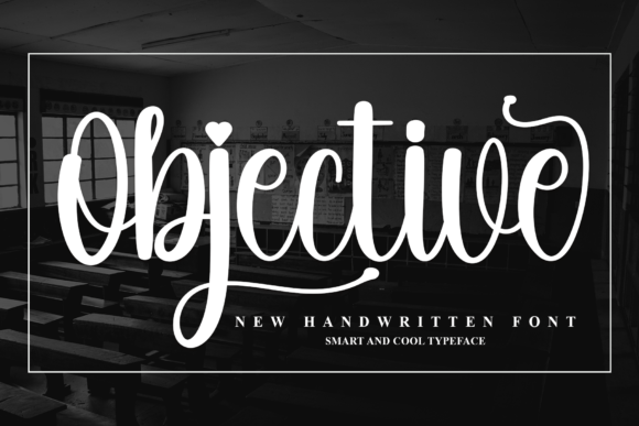 Objective: A Stylish Handwritten Font