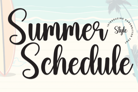 Summer Schedule Font Review